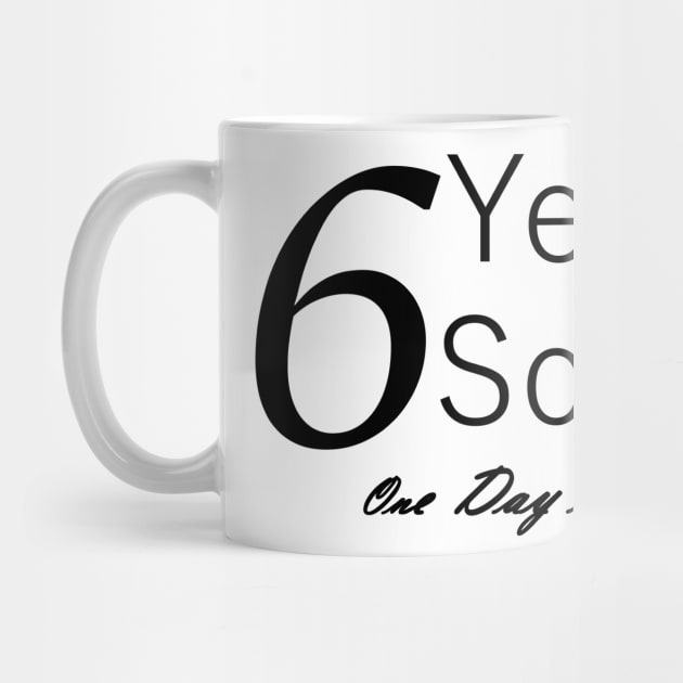 Six Years Sobriety Anniversary "Birthday" Design for the Sober Person Living One Day At a Time by Zen Goat 